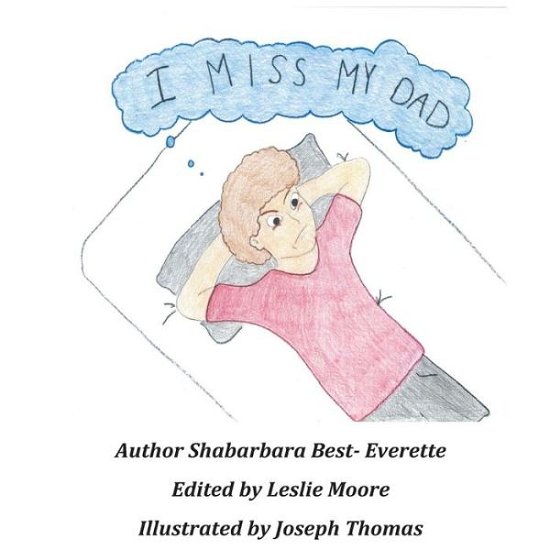 Cover for Shabarbara Best- Everette · I Miss My Dad (Paperback Book) (2013)