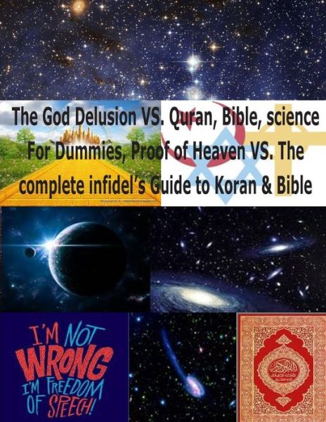 Cover for Faisal Fahim · The God Delusion vs. Quran, Bible, Science for Dummies, Proof of Heaven vs. the Complete Infidel's Guide to Koran &amp; Bible: Science &amp; Religion for Dummies ( (Paperback Book) (2013)