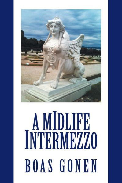 Cover for Boas Gonen · A Midlife Intermezzo (Paperback Book) (2013)