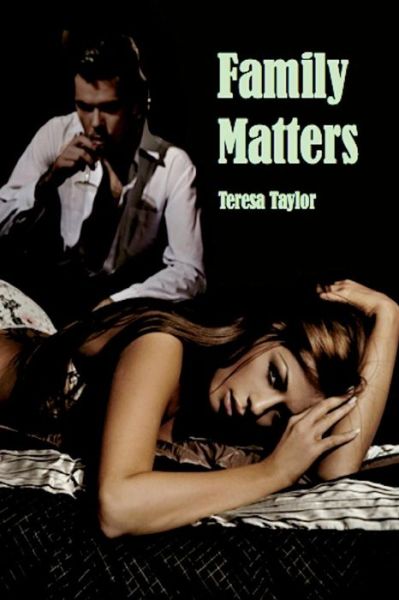 Cover for Teresa Taylor · Family Matters (Pocketbok) (2014)