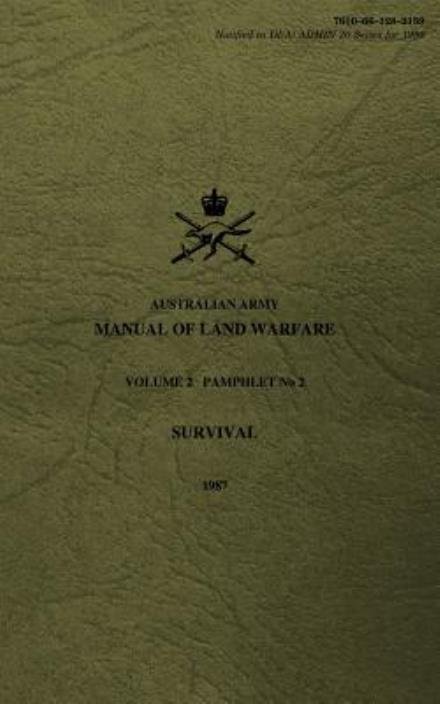 Cover for Army · Australian Army Manual of Land Warfare Volume 2, Pamphlet No 2, Survival 1987 (Paperback Bog) (2014)