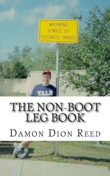 Cover for Damon Dion Reed · The Non-boot Leg Book (Paperback Book) (2014)