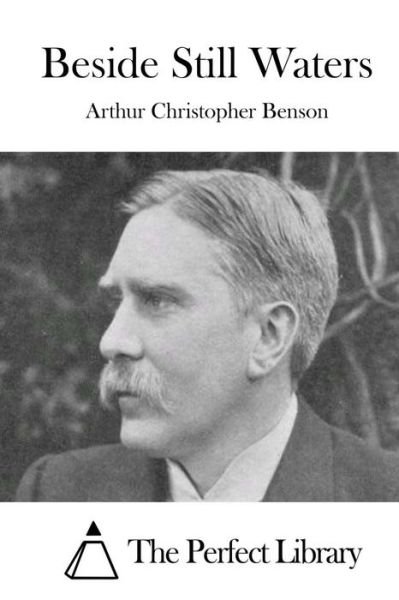 Cover for Arthur Christopher Benson · Beside Still Waters (Paperback Book) (2015)