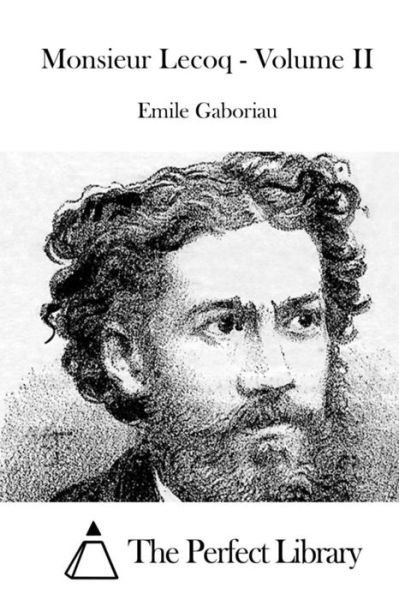 Cover for Emile Gaboriau · Monsieur Lecoq - Volume II (Paperback Book) (2015)