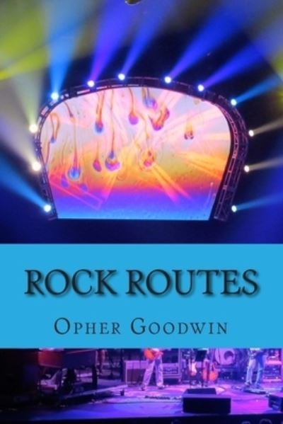 Cover for Opher Goodwin · Rock Routes (Paperback Bog) (2015)