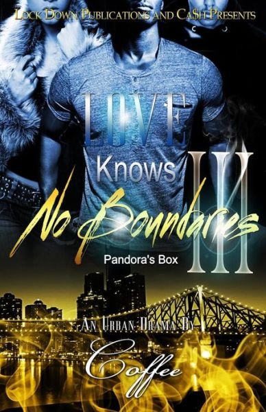 Cover for Coffee · Love Knows No Boundaries Iii: Pandora's Box (Paperback Book) (2015)