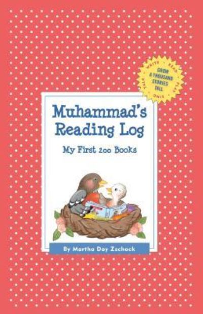 Cover for Martha Day Zschock · Muhammad's Reading Log: My First 200 Books (Gatst) (Hardcover Book) (2015)
