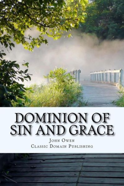 Cover for John Owen · Dominion of Sin and Grace (Paperback Book) (2015)