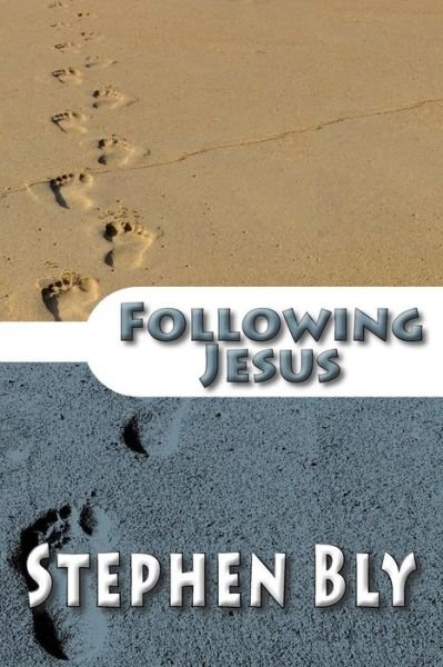 Cover for Stephen Bly · Following Jesus (Taschenbuch) (2015)