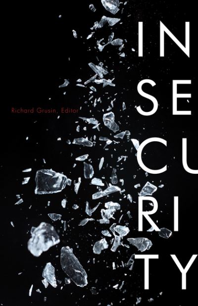 Cover for Richard Grusin · Insecurity - 21st Century Studies (Hardcover Book) (2022)