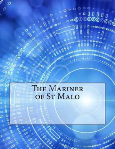 Cover for Stephen Leacock · The Mariner of St Malo (Paperback Book) (2015)