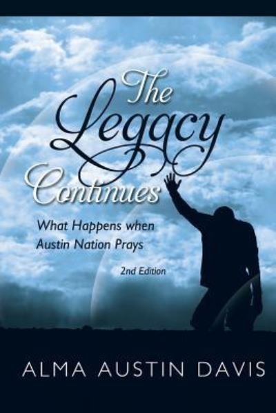 Cover for Alma Austin Davis · The Legacy Continues (Pocketbok) (2017)