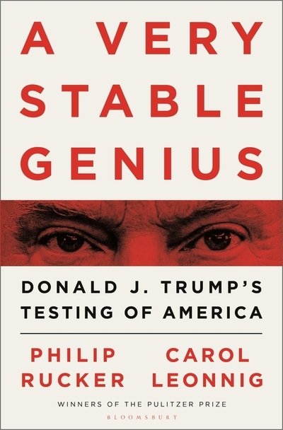 Cover for Carol D. Leonnig · A Very Stable Genius: Donald J. Trump's Testing of America (Paperback Bog) (2021)