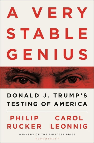 Cover for Carol D. Leonnig · A Very Stable Genius: Donald J. Trump's Testing of America (Paperback Book) (2021)