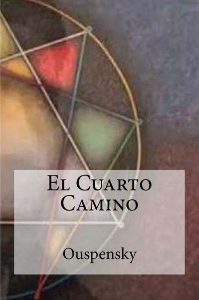 Cover for Ouspensky · El Cuarto Camino (Taschenbuch) (2016)