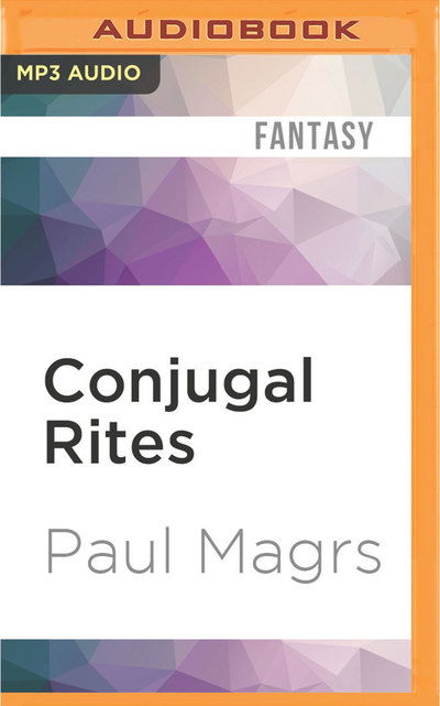 Conjugal Rites - Paul Magrs - Audiobook - Audible Studios on Brilliance - 9781531872090 - 13 września 2016