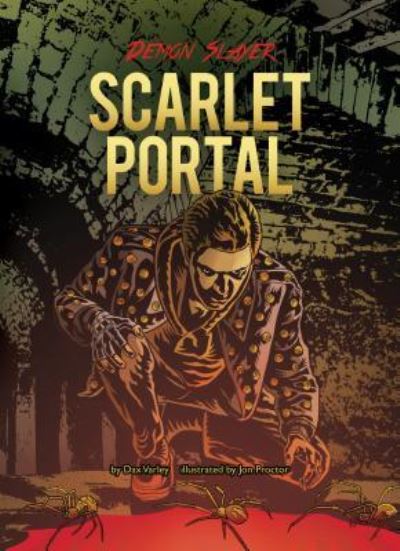 Cover for Dax Varley · Scarlet Portal (Demon Slayer) (Book) (2017)