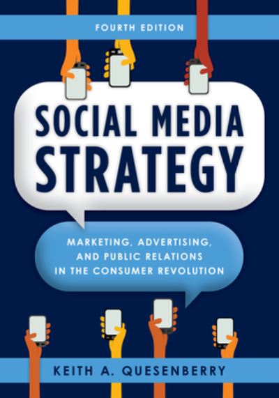 Cover for Keith A. Quesenberry · Social Media Strategy: Marketing, Advertising, and Public Relations in the Consumer Revolution (Paperback Book) [Fourth edition] (2024)