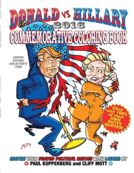 Cover for Paul Kupperberg · Donald Vs Hillary 2016 Commemorative Coloring Book (Paperback Book) (2016)