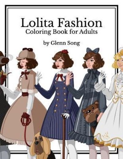 Glenn Song · Lolita Fashion (Pocketbok) (2016)