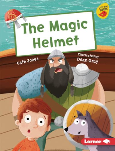 Cover for Cath Jones · The Magic Helmet (Hardcover Book) (2021)