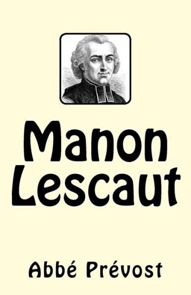 Cover for Abbe Prevost · Manon Lescaut (Paperback Book) (2017)