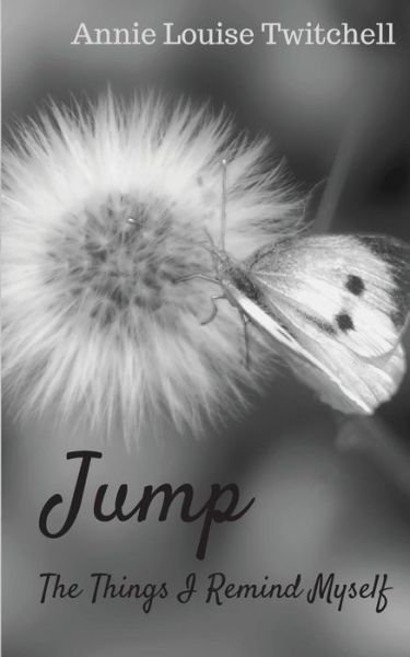 Cover for Annie Louise Twitchell · Jump (Pocketbok) (2017)