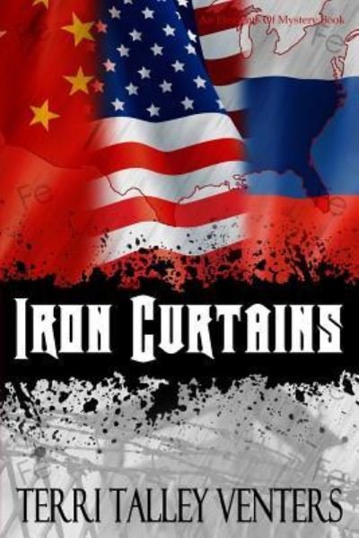 Terri Talley Venters · Iron Curtains (Paperback Book) (2017)