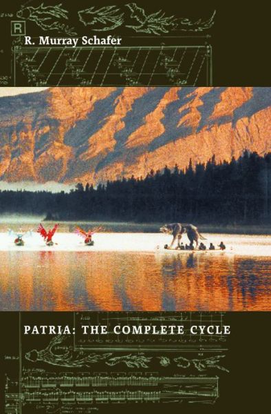 Cover for R. Murray Schafer · Patria: The Complete Cycle (Paperback Book) (1998)