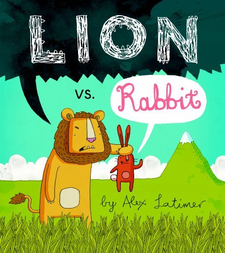 Cover for Alex Latimer · Lion vs Rabbit (Inbunden Bok) (2013)