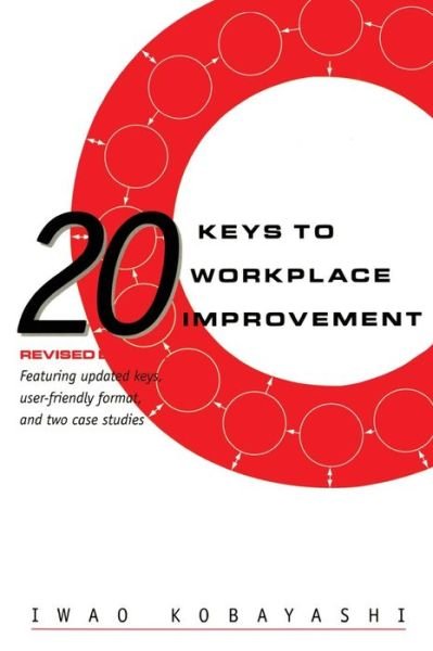 Cover for Iwao Kobayashi · 20 Keys to Workplace Improvement (Innbunden bok) (1995)