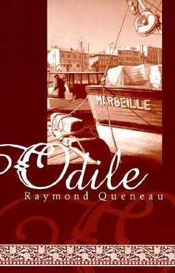 Odile - French Literature - Raymond Queneau - Books - Dalkey Archive Press - 9781564782090 - February 18, 1999