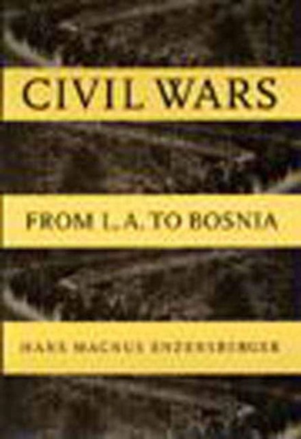 Cover for Hans Magnus Enzensberger · Civil Wars (Taschenbuch) (1995)