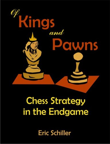 Cover for Eric Schiller · Of Kings and Pawns: Chess Strategy in the Endgame (Paperback Book) (2006)