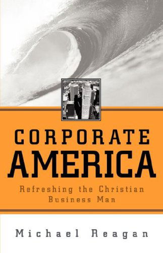 Cover for Michael Reagan · Corporate America (Pocketbok) (2003)