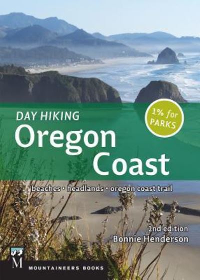 Cover for Bonnie Henderson · Day hiking Oregon Coast : beaches - headlands - Oregon Coast Trail (Book) [2nd edition. edition] (2015)