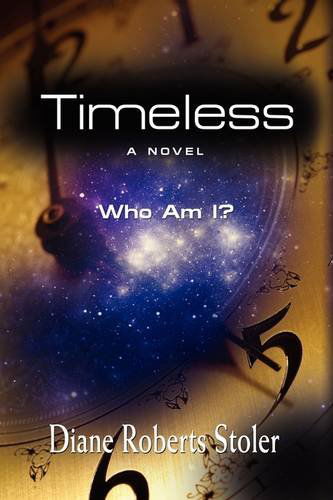 Cover for Diane Roberts Stoler · Timeless (Paperback Book) (2009)