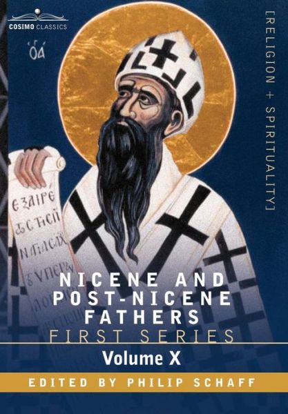 Cover for Philip Schaff · Nicene and Post-nicene Fathers: First Series, Volume X St.chrysostom: Homilies on the Gospel of St. Matthew (Hardcover Book) (2007)
