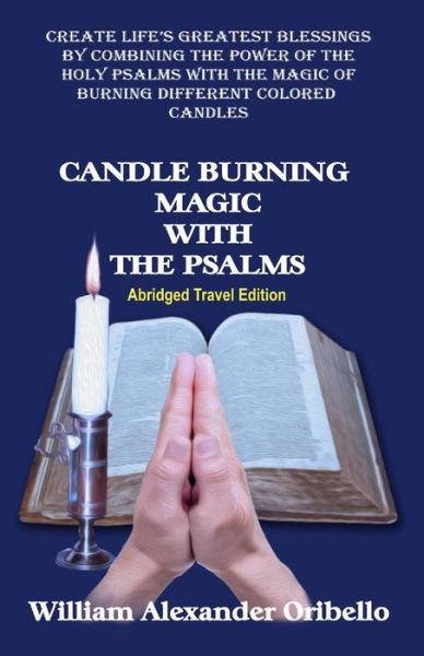 Cover for William Alexander Oribello · Candle Burning Magic with the Psalms (Paperback Book) (2015)