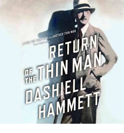Cover for Dashiell Hammett · Return of the Thin Man (Lydbok (CD)) (2012)