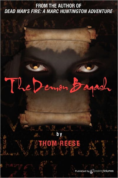 The Demon Baqash - Thom Reese - Books - Speaking Volumes, LLC - 9781612320090 - January 18, 2011