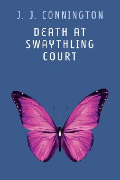 Death at Swaythling Court - J J Connington - Books - Coachwhip Publications - 9781616463090 - September 7, 2015