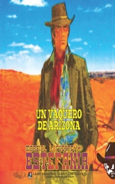 Cover for Marcial Lafuente Estefania · Un vaquero de Arizona (Coleccion Oeste) (Paperback Book) (2021)