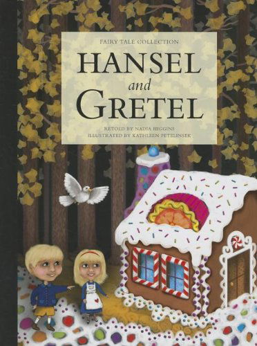 Cover for Nadia Higgins · Hansel and Gretel (Fairy Tale Collections) (Hardcover Book) (2013)