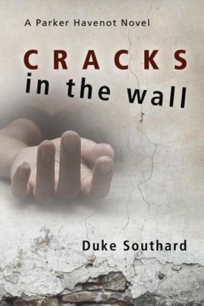 Cover for Duke Southard · Cracks in the Wall (Paperback Bog) (2016)