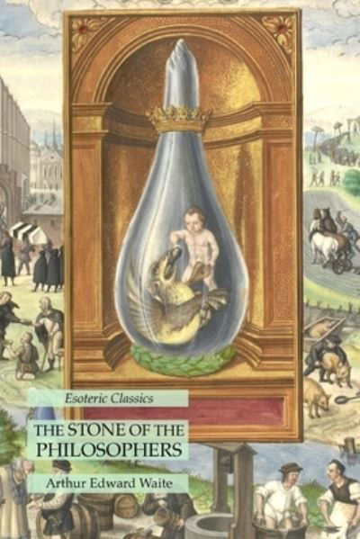 Cover for Arthur Edward Waite · The Stone of the Philosophers (Paperback Book) (2021)