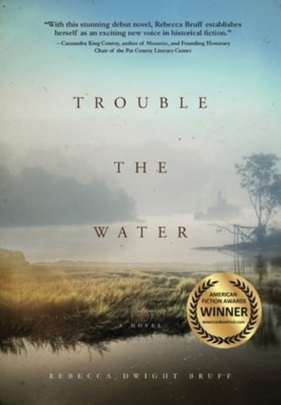 Cover for Rebecca Dwight Bruff · Trouble The Water (Gebundenes Buch) (2019)