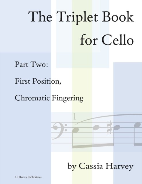 Cover for Cassia Harvey · The Triplet Book for Cello Part Two (Paperback Book) (2018)