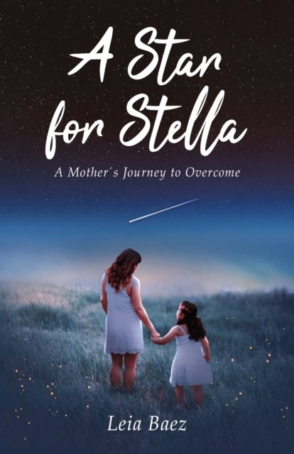 Cover for Leia Baez · A Star for Stella (Paperback Book) (2021)