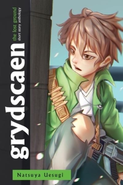 Grydscaen - Natsuya Uesugi - Böcker - Pageturner Press and Media - 9781638719090 - 26 januari 2022